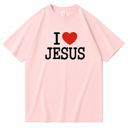 I LOVE JESUS